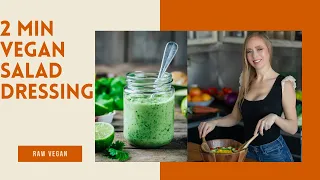 Vegan Cilantro Lime Dressing Recipe! (So Easy & Delicious)