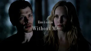 Klaus & Caroline 💔 Without Me