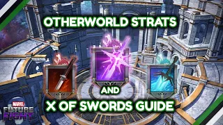 Otherworld Strats and X of Swords Guide