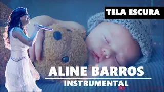 MÚSICA PARA NINAR Aline Barros para Bebês dormir Rápido ♫ Gospel