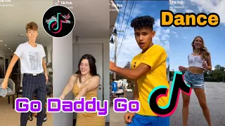 'Go Daddy Go' Dance Challenge // TikTok Compilation