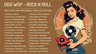 Doo Wop & Rock N Roll 💖 Best 50s and 60s Music Hits Collection 💖 Oldies But Goodies