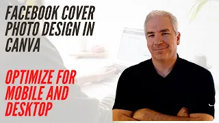 Facebook Cover Photo Design In Canva - Optimize For Mobile And Desktop And Get Free Leads