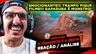 TIPO UM FILME!!!! RAPADURA - NORDESTE É A PESTE [REAÇÃO/ ANÁLISE]