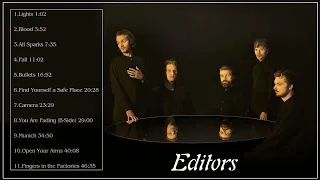 The Very Best Of Editors - Editors Greatest Hits - Editors Full ALbum