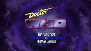 Doctor Who: The Dark Ages Theme Remix