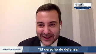 Videoconferencia: "El derecho de Defensa", Dr. Jorge Jiménez Martin