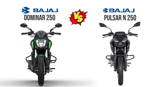 Pulsar n 250 VS Dominar 250 | Comparison | Mileage | Top Speed | Price | Bike Informer