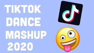 TIKTOK DANCE MASHUP 2020