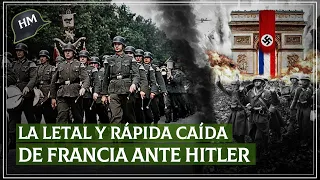 ¿Cómo Hitler HUMILLÓ e INVADIÓ Francia con la BRUTAL 'Guerra Relámpago'?