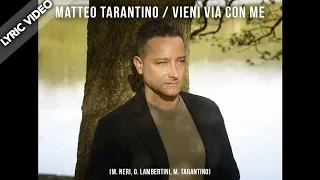 Matteo Tarantino - Vieni via con me (Lyric Video)