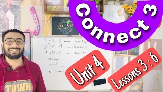 Connect 3 | Unit 4 | Lessons 3 : 6 | كونكت للصف الثالث الوحدة الرابعة الدروس من الثالث الى السادس