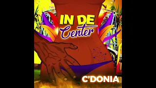 c'donia in de center (Hopscotch Riddim) soca 2024