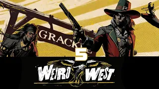 Weird West 🌵 Tarnen und täusch...äh ... ballern | LETS TRY 05