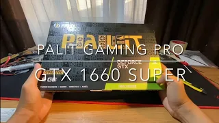 Обзор и распаковка PALIT gaming pro GTX 1660super