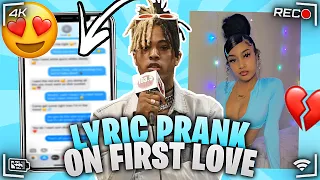 XXXTENTACION “SAD” LYRIC PRANK ON FIRST LOVE 💔😍 **GONE TOO FAR?!** 😨