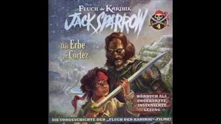 Jack Sparrow Fluch der Karibik Das Erbe Von Cortez(Hörspiel) #4