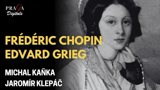 Chopin/Grieg: Cello Sonatas - Kaňka, Klepáč (2022 Remastered)
