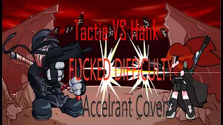 Tactie VS Hank Accelerant Cover - FCKED DIFFICULTY