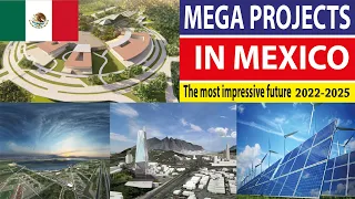 Mexico new projects - Mega Projects in Americas - Mexico mega projects - Mexico biggest projects