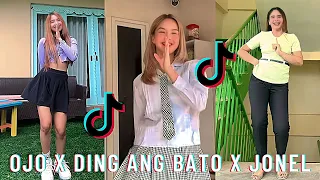 OJO X DING ANG BATO X JONEL | TIKTOK DANCE COMPILATION (LATEST 2022)