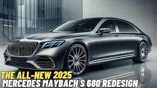 The All-New 2025 Mercedes-Maybach S 680 Redesign | The Upcoming Most Luxurious Sedan Ever!
