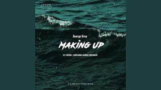 Making Up (Desib-L Remix)