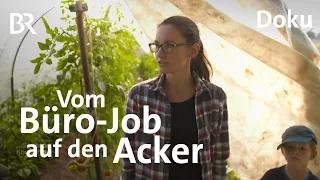 Erst Büro-Job, dann Landwirtin - Erfolgreiche Gemüse-Kistla | Zwischen Spessart und Karwendel | Doku