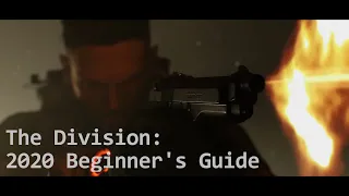 The Division 1: 2020 Beginner's Guide #1