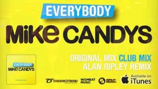 Mike Candys feat  Evelyn & Tony-T - Everybody (Original Mix)