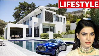 Samantha Ruth Prabhu Lifestyle 2023 Biography Filmography House Car Income Movies Husband #south