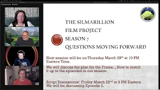 The Silmarillion Film Project, Season 7, Session 10