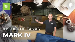 Inside the Tanks: Mark IV