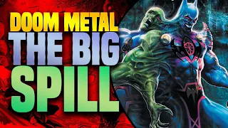 Doom Metal (The Big Spill)