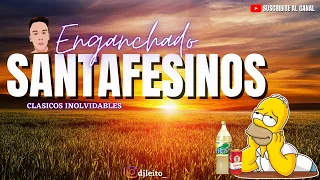 🍷Enganchados Santafesinos🔥😎 |Clasicos inolvidables🍺| Los leales,Los del Bohio y muchos mas Dj Leito