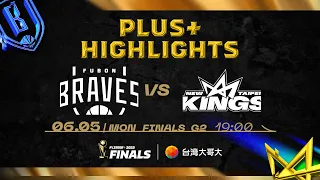 Full Game Highlights｜ #Finals G2｜0605｜臺北富邦勇士 vs 新北國王｜#AllMyPLG #PLGFinals