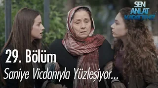 Saniye vicdanıyla yüzleşiyor - Sen Anlat Karadeniz 29. Bölüm