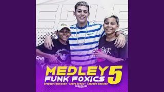 Medley Funk Foxics 5