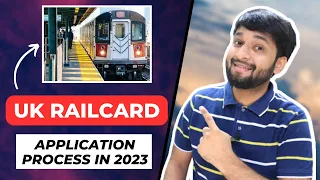 🇬🇧 How To Apply For UK Railcard | 33% Off on Train Journeys | Explained In English