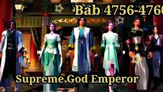 KAISAR DEWA TERTINGGI SUPREME GOD EMPEROR 4756-4760