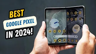 Phone You Should Buy In 2024 | Unfold the Future: Google Pixel Fold Takes the Tech World by Storm!