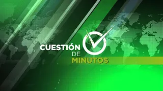 Cuestión de Minutos - 15/05/2024