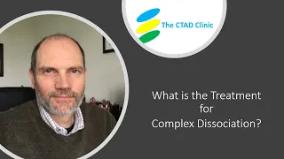 What is the Treatment for Complex Dissociation?