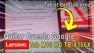 Quitar la cuenta de Google Tablet del Gobierno de la República Dominicana LENOVO Tab M10 HD TB-X306X