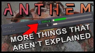 Anthem - Explaining Untold Mechanics | Min Maxing Help