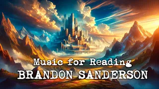 Immerse Yourself in Cosmere Universe: Ambient Music for Reading Brandon Sanderson