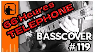 TELEPHONE-66heures-**BASSCOVER(119)** no tab