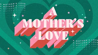 English Service | A Mother’s Love