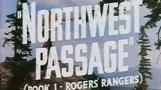 Northwest Passage - Original Theatrical Trailer