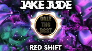 Jake Jude - Red Shift  🎵EDM 💿BIG ROOM 📀2020